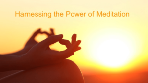 Harnessing the Power of Meditation: Transforming Stress into Serenity